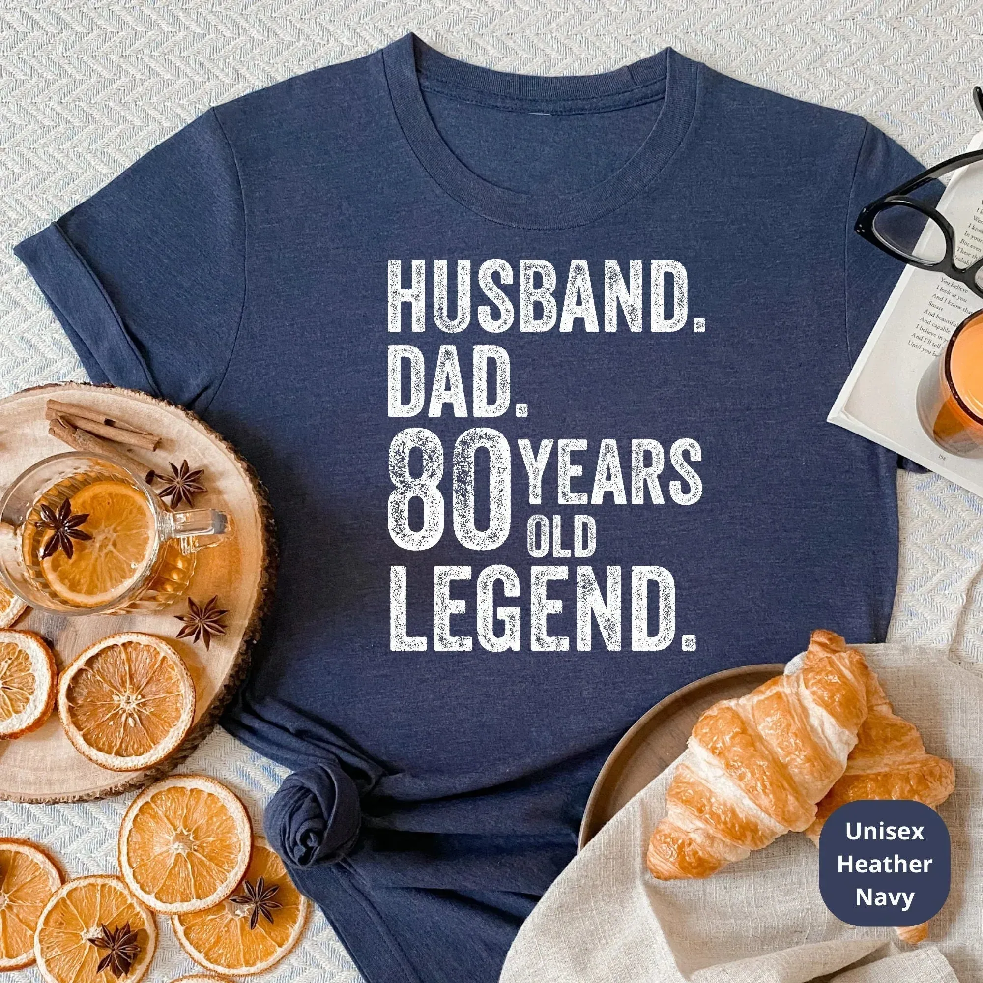 Husband, Dad, 80 Year Old Legend, Celebrate a Lifetime of Memories with Our Customizable 80th Birthday Shirt