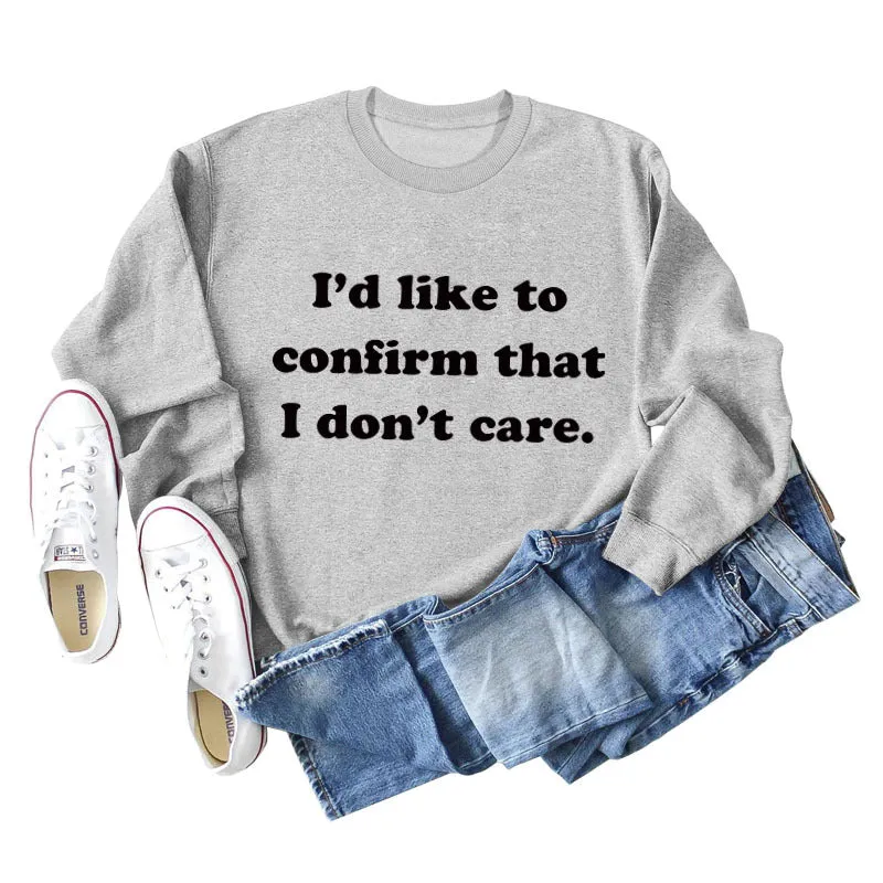 I Would Like To Confirm The Loose Letter Women's Long-sleeved Sweatshirt