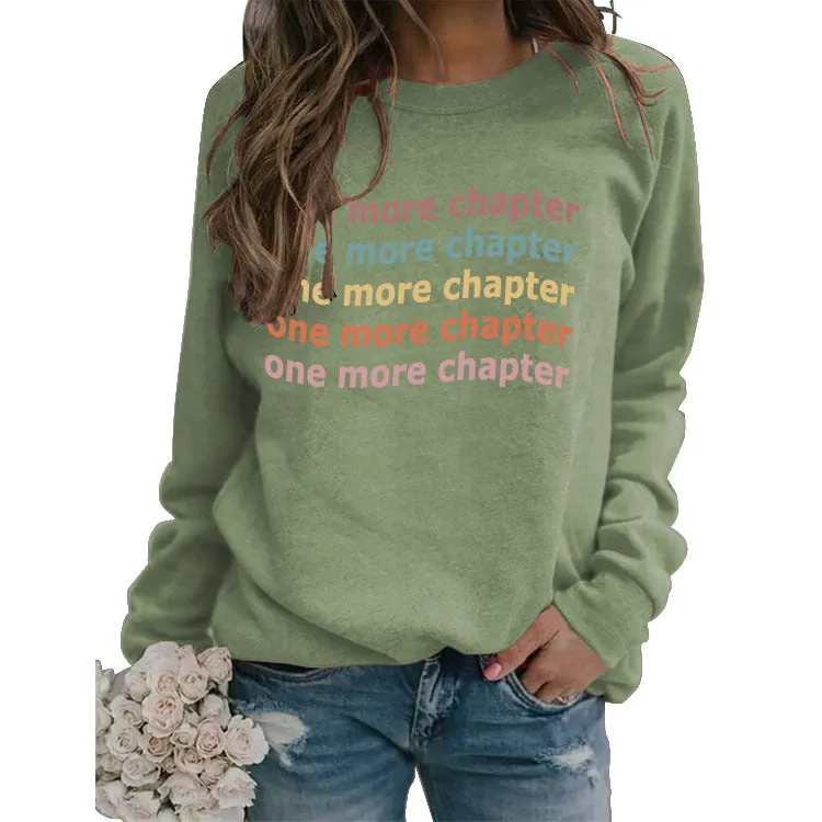 Round Neck Letter Women Long Sleeve One More Print Loose Sweatshirt